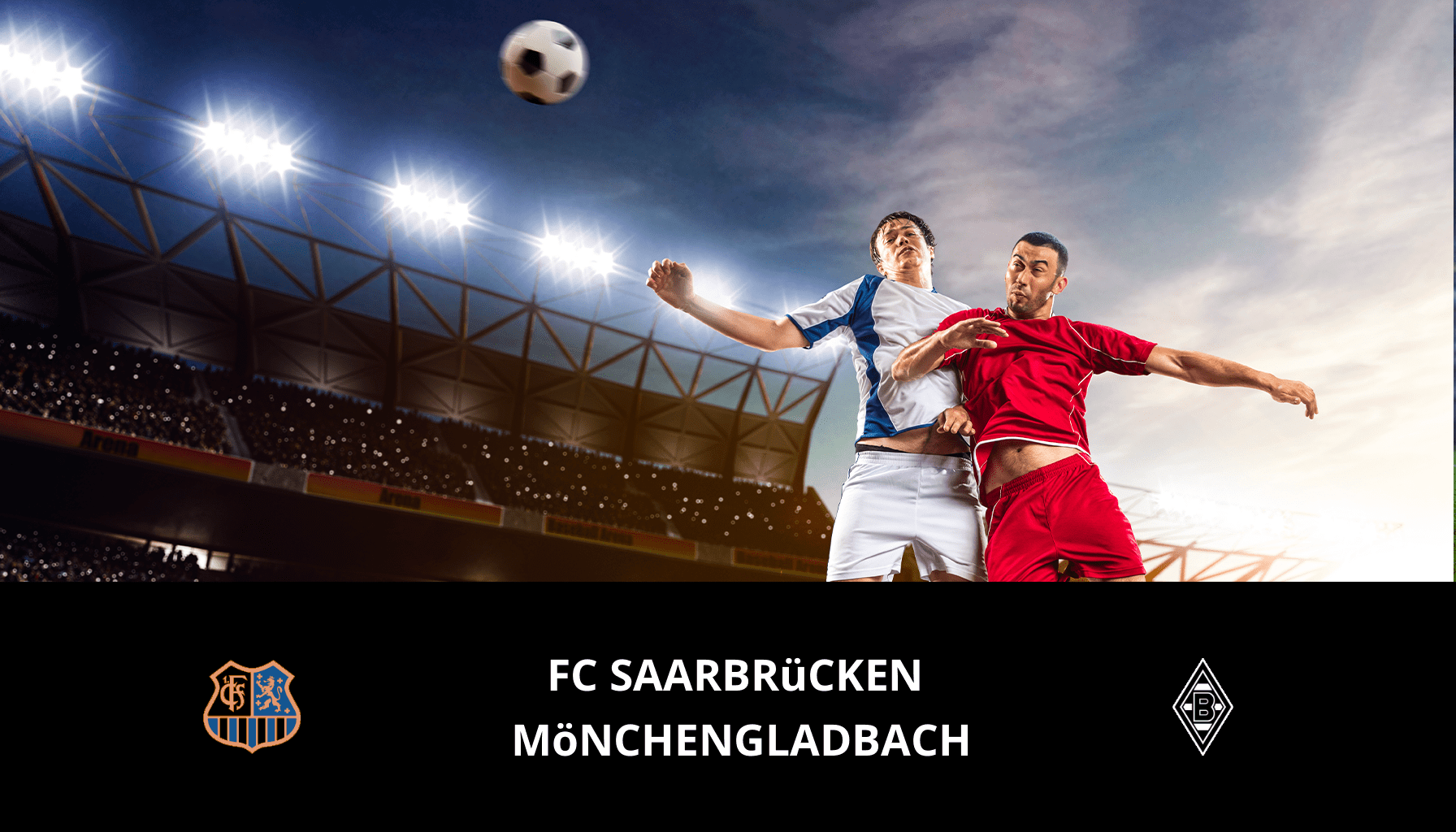 Previsione per FC Saarbrücken VS Monchengladbach il 12/03/2024 Analysis of the match